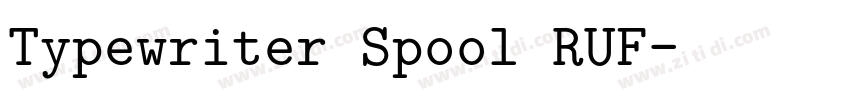 Typewriter Spool RUF字体转换